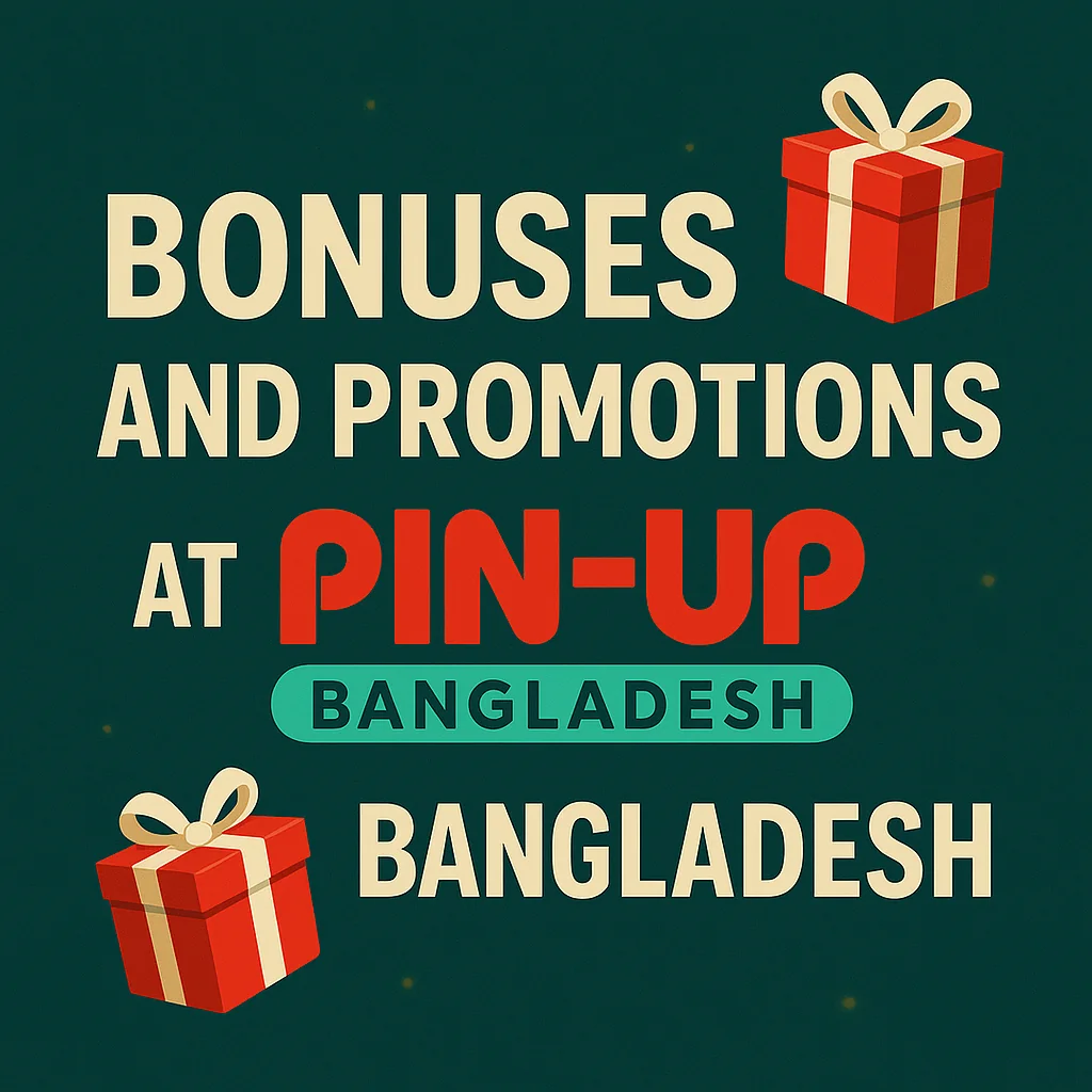 Bonuses and Promotions at Pin-Up